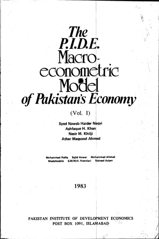 The PIDE Macro Econometric Model of Pakistan's Economy Vol 1
