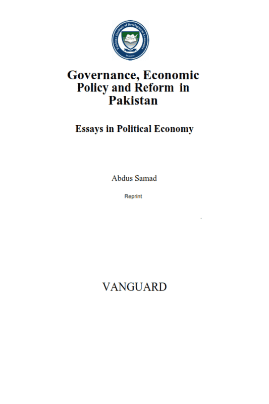 Governance, Economic Policy and Reform in Pakistan Essays in Political Economy
