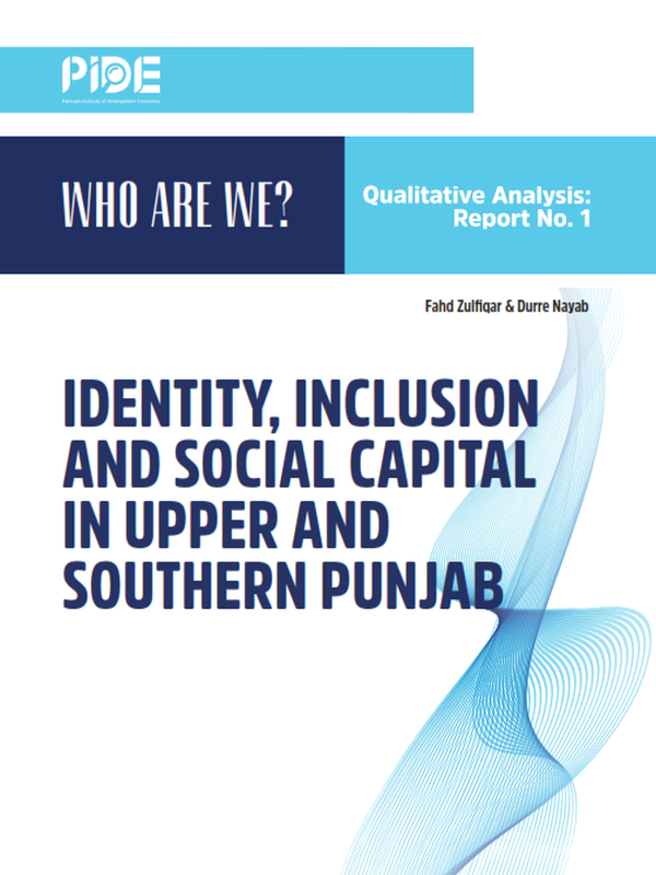Identity, Inclusion And Social Capital In Upper And Southern Punjab