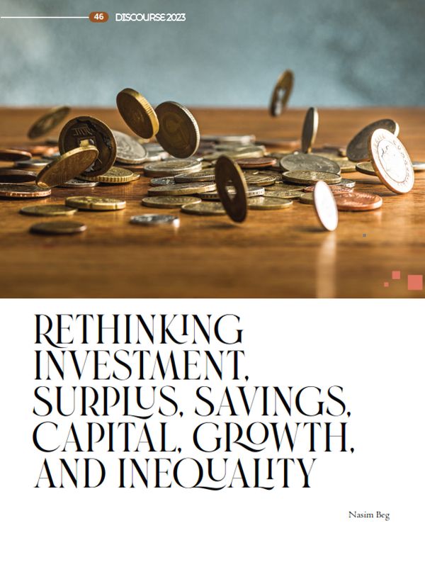 Rethinking Investment, Surplus, Savings, Capital, Growth and Inequality