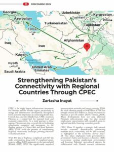 Strengthening Pakistan’s Connectivity with Regional Countries Through CPEC
