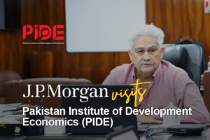 J.P. Morgan & Global Research Team Pakistan DCM Investor Visits PIDE