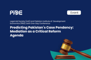 Predicting Pakistan's Case Pendency: Mediation As A Critical Reform Agenda