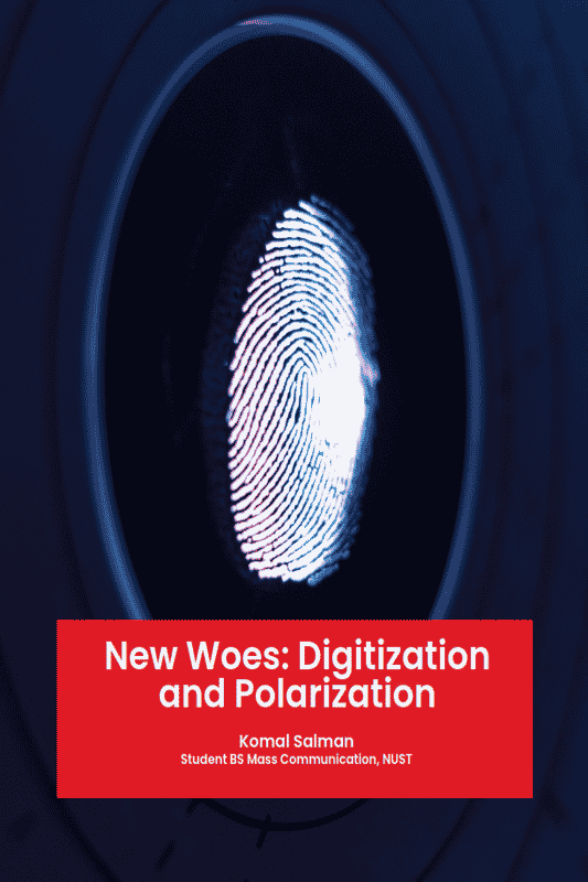 New Woes: Digitization and Polarization