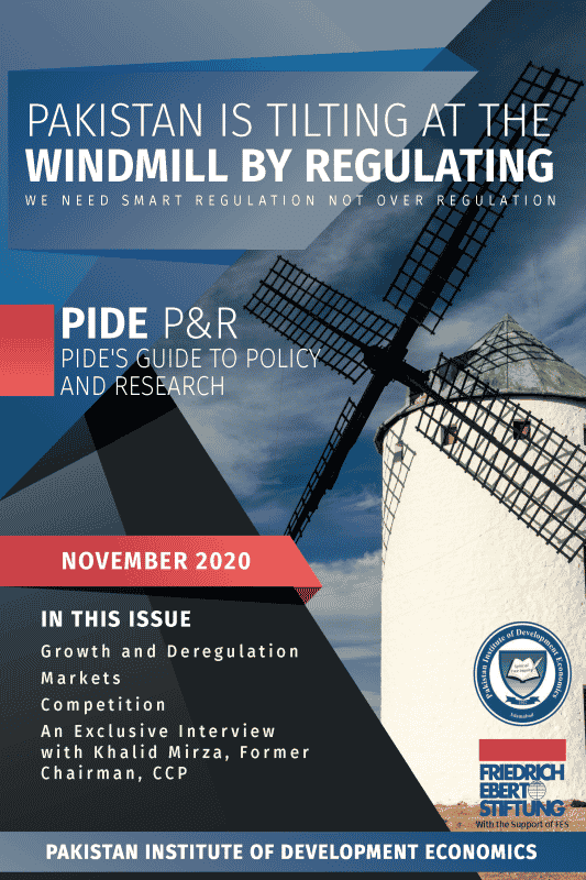 Pakistan Is Tilting At The Windmill By Regulating We Need Smart Regulation Not Over Regulation P&R Volume 1, Issue 2
