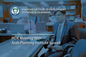 PIDE Meeting with Arab Planning Institute Kuwait