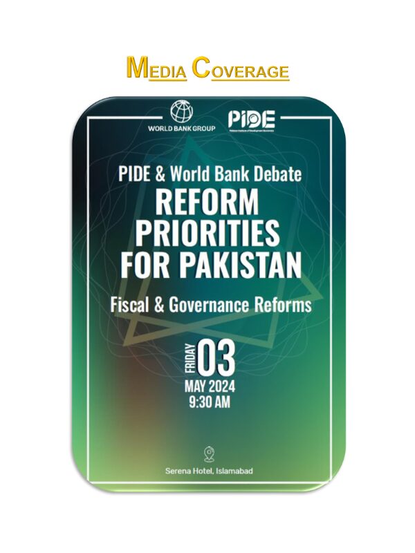 Media Coverage - Reform Priorities For Pakistan: Fiscal & Governance Reforms Featured Image