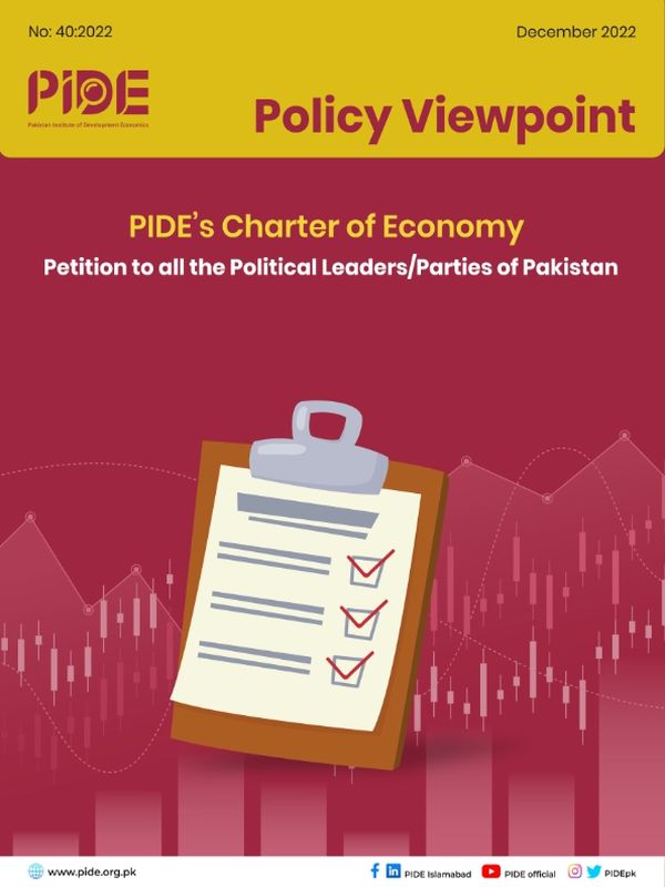 PIDE's Charter of Economy: Petition to all the Political Leaders/Parties of Pakistan