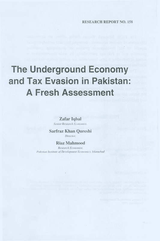 The Underground Economy and Tax Evasion in Pakistan: A Fresh Assessment