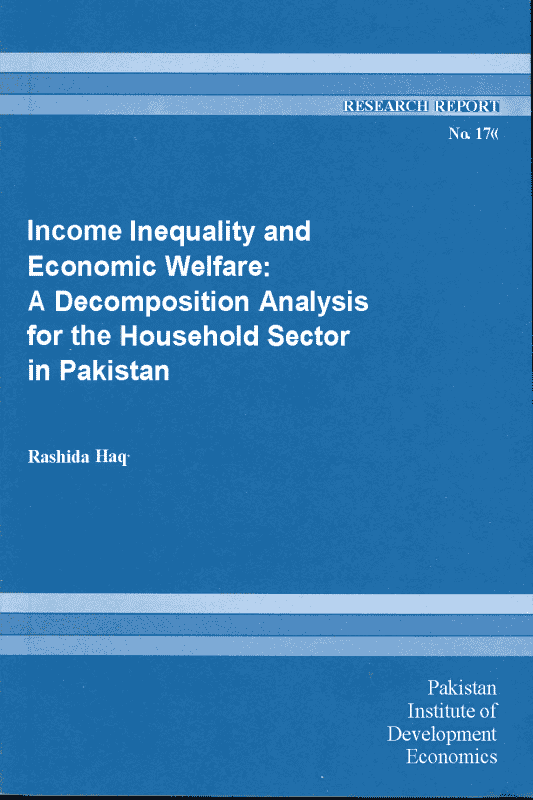 Income Inequality and Economic Welfare: A Decomposition Analysis for the Household Sector in Pakistan