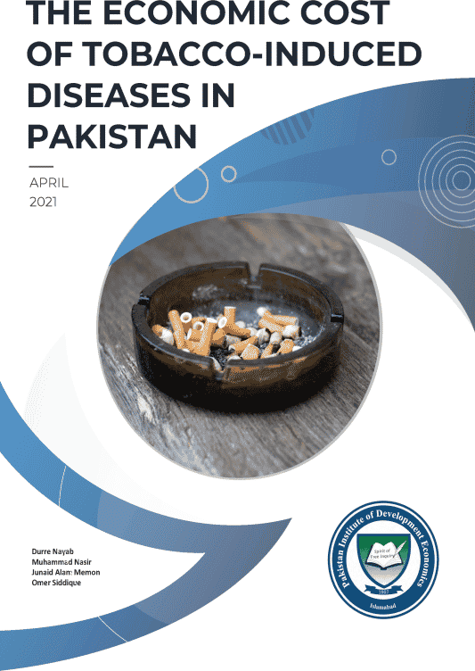 The Economic Cost of Tobacco-Induced Diseases in Pakistan