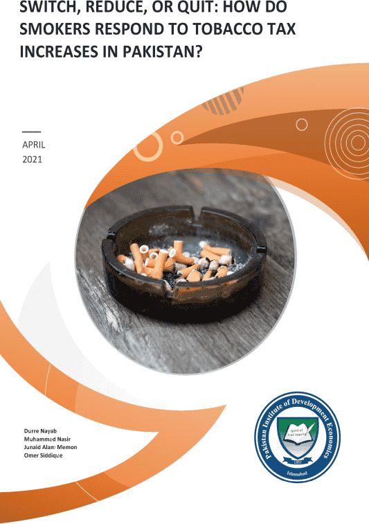 Switch, Reduce, OR Quit: How Do Smokers Respond to Tobacco Tax Increases in Pakistan?
