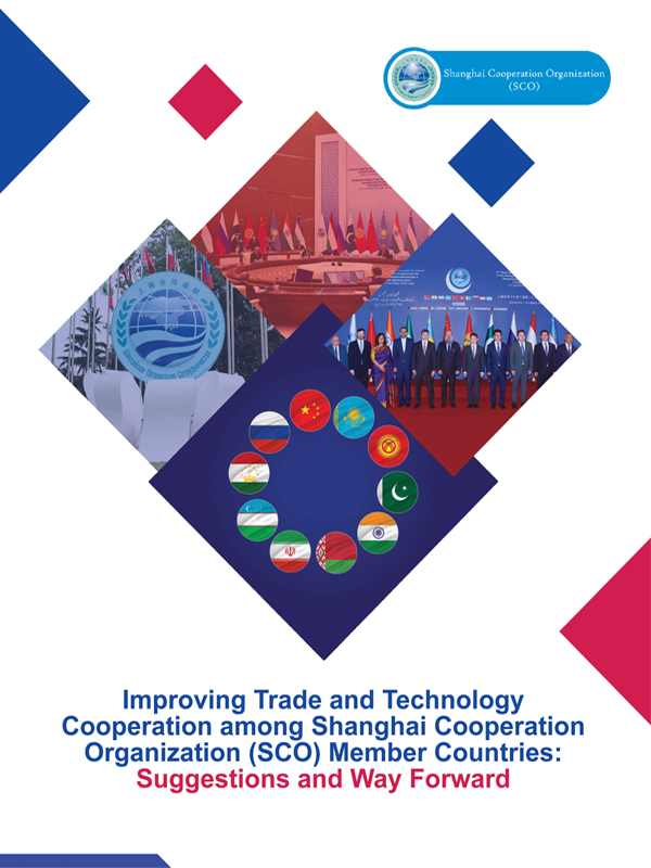 rr-216-improving-trade-and-technology-cooperation-among-shanghai-cooperation-organization-sco-member-countries-suggestions-and-way-forward