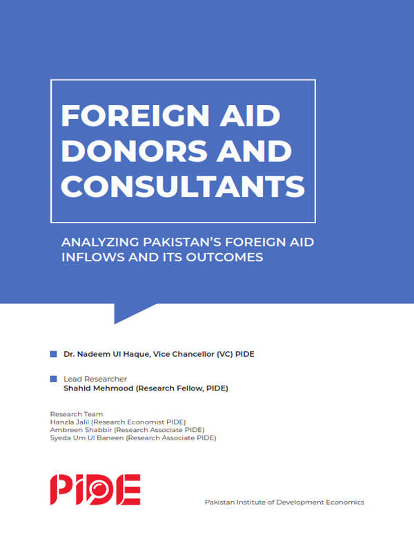 Foreign Aid Donors And Consultants: Analyzing Pakistan’s Foreign Aid Inflows And Its Outcomes Featured Image