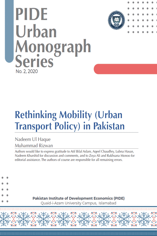 Rethinking Mobility (Urban Transport Policy) in Pakistan