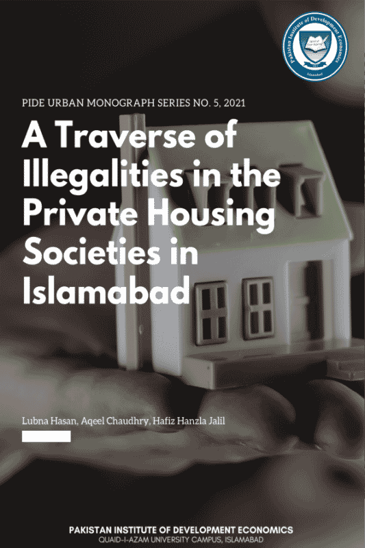 A Traverse of Illegalities in the Private Housing Societies in Islamabad