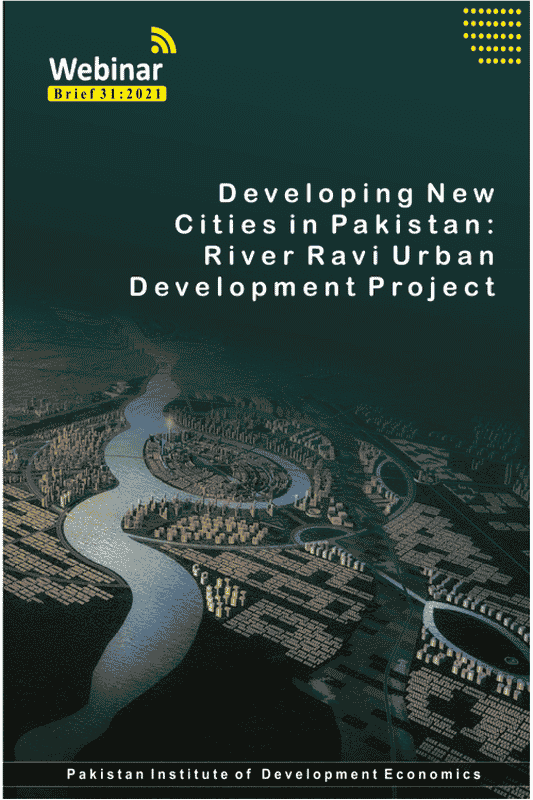 Developing New Cities In Pakistan: River Ravi Urban Development Project