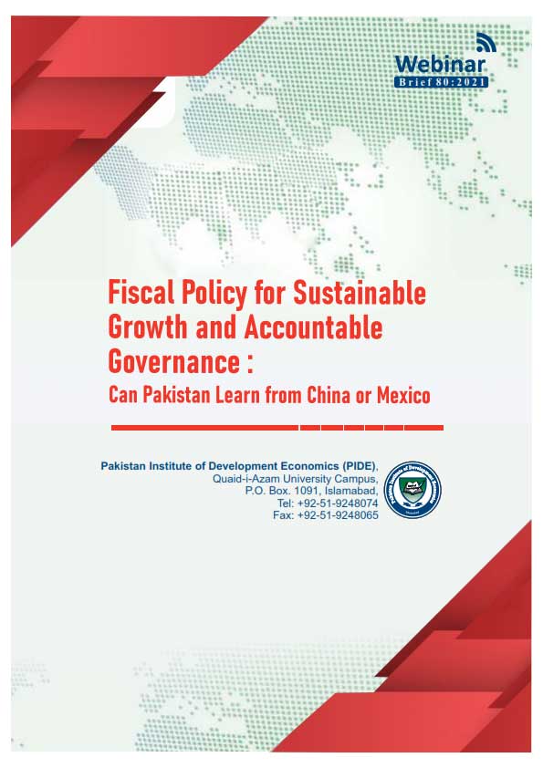 Fiscal Policy for Sustainable Growth and Accountable Governance: Can Pakistan Learn from China or Mexico