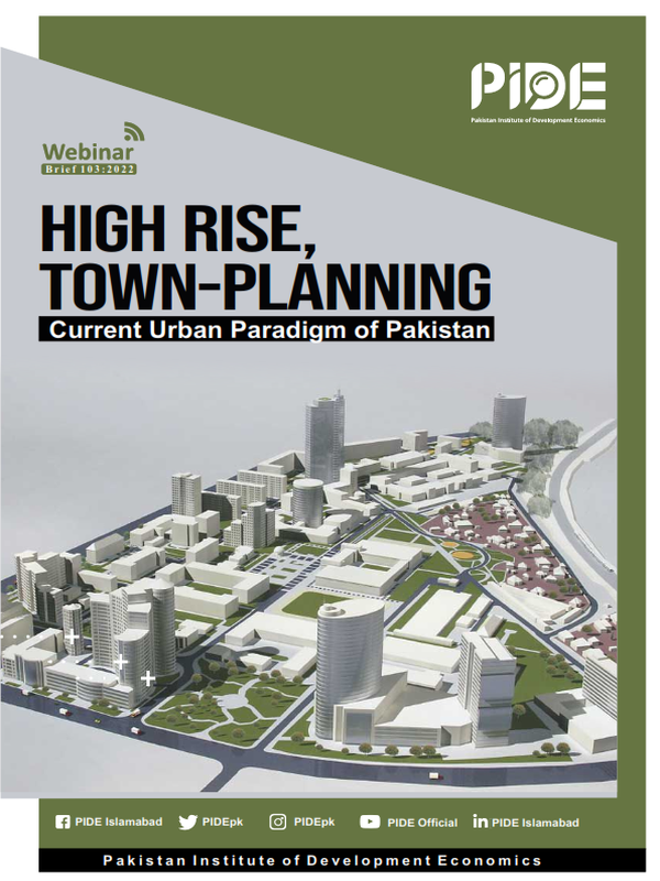 High Rise, Town-Planning & Current Urban Paradigm of Pakistan