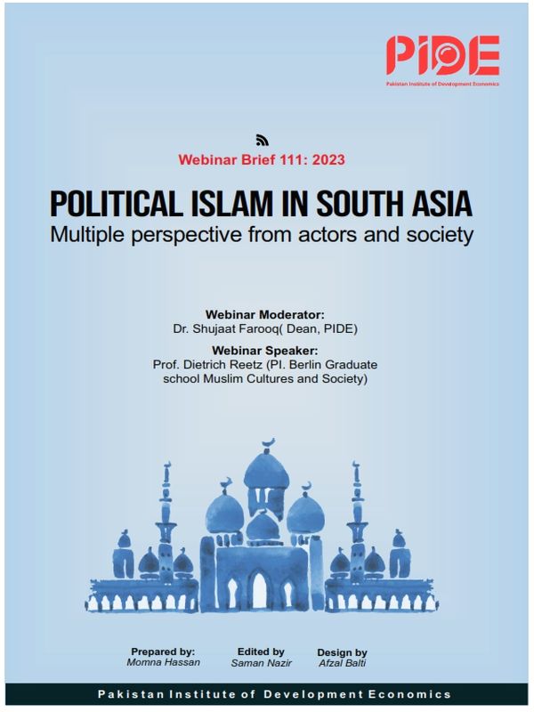 Political Islam In South Asia: Multiple Perspective From Actors And Society