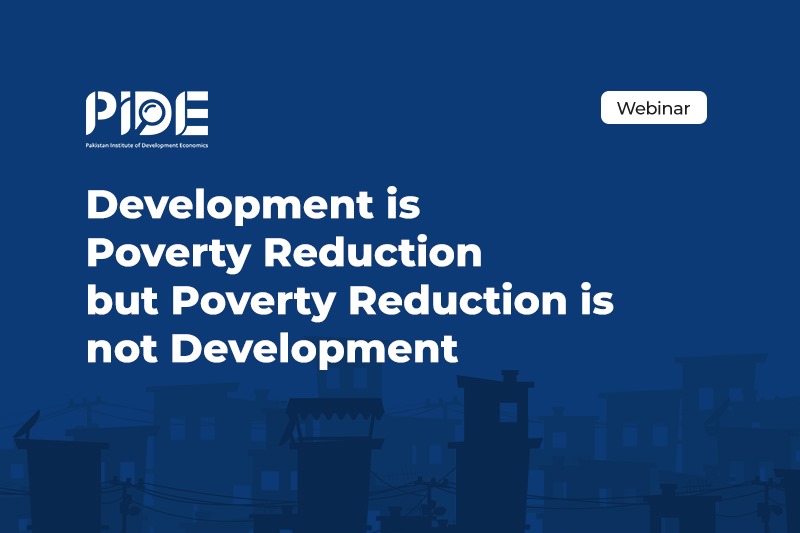 webinar-development-is-poverty-reduction-but-poverty-reduction-is-not-development