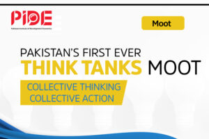 Pakistan's First Ever Think Tanks Moot: Collective Thinking Collective Action