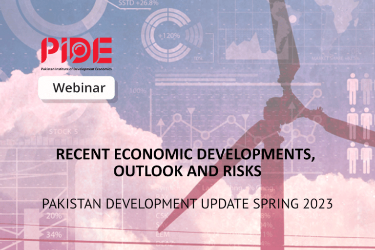 Recent Economic Developments, Outlook and Risks: Pakistan Development Update Spring 2023