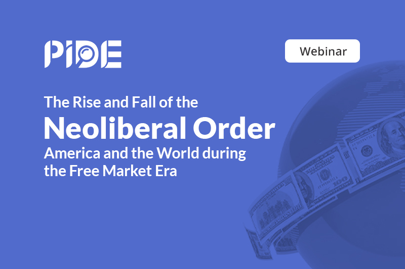 The Rise and Fall of the Neoliberal Order: America and the World during the Free Market Era