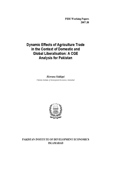 Dynamic Effects of Agriculture Trade in the Context of Domestic and Global Liberalisation: A CGE Analysis for Pakistan 