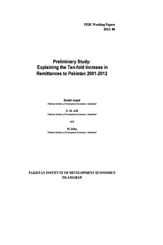 Preliminary Study: Explaining the Ten-fold Increase in Remittances to Pakistan 2001-2012
