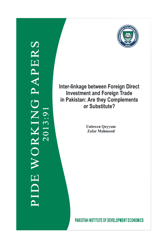 Inter-linkage between Foreign Direct Investment and Foreign Trade in Pakistan: Are they Complements or Substitute? 