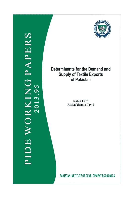 Determinants for the Demand and Supply of Textile Exports of Pakistan 