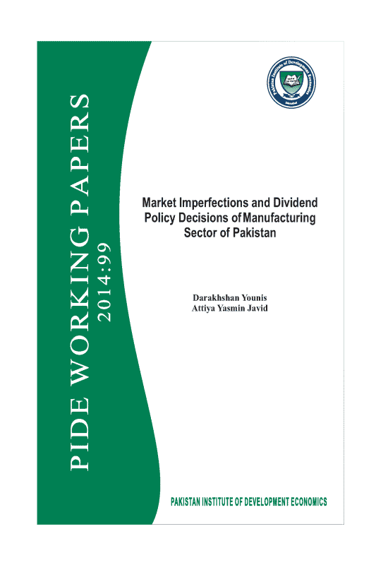 Market Imperfections and Dividend Policy Decisions of Manufacturing Sector of Pakistan 
