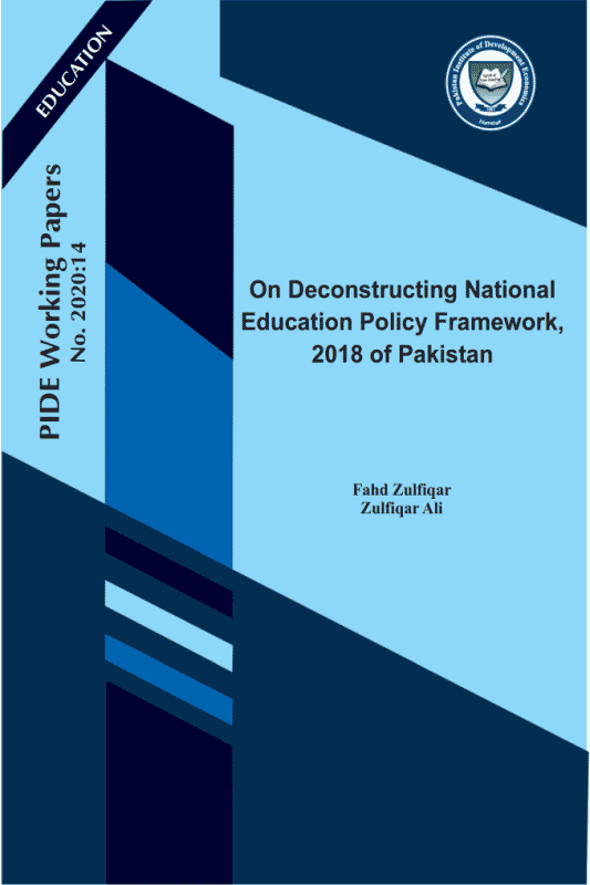 On Deconstructing National Education Policy Framework, 2018 of Pakistan 