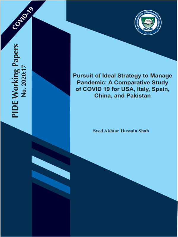 Pursuit of Ideal Strategy to Manage Pandemic: A Comparative Study of COVID 19 for USA, Italy, Spain, China, and Pakistan 